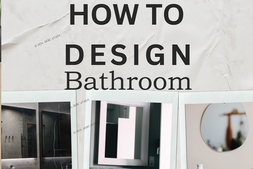 How to design a bathroom